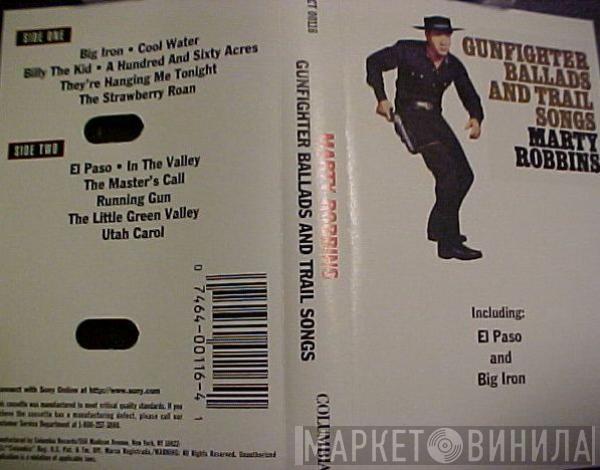  Marty Robbins  - Gunfighter Ballads And Trail Songs