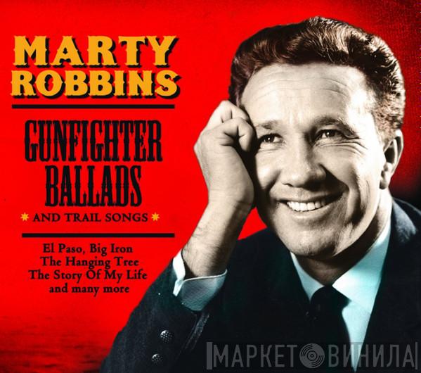 Marty Robbins - Gunfighter Ballads And Trail Songs