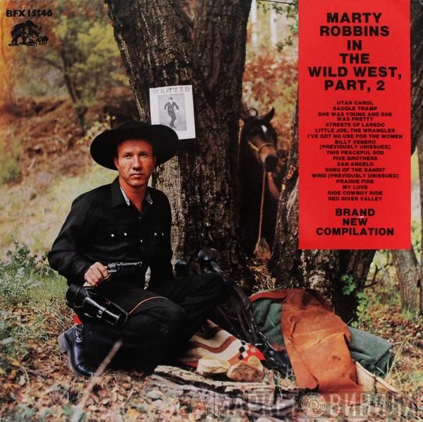 Marty Robbins - In The Wild West, Part 2