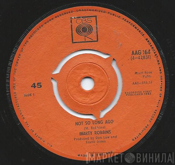 Marty Robbins - Not So Long Ago