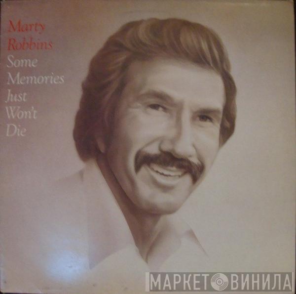 Marty Robbins - Some Memories Just Won't Die