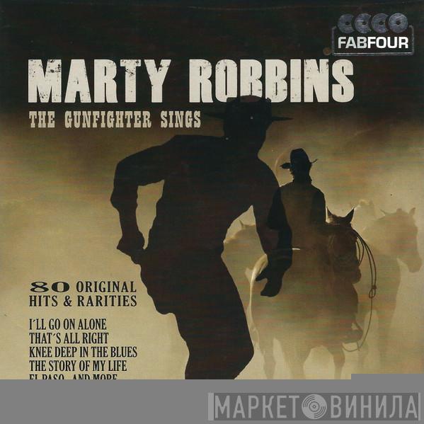 Marty Robbins - The Gunfighter Sings (80 Original Hits & Rarities)
