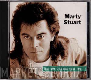  Marty Stuart  - This One's Gonna Hurt You