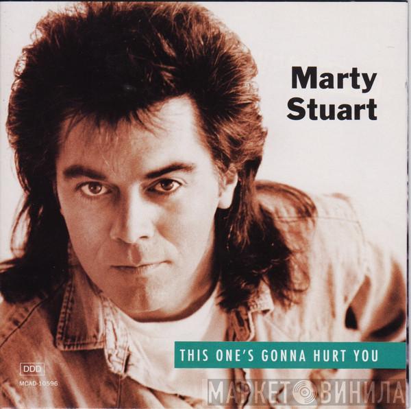  Marty Stuart  - This One's Gonna Hurt You