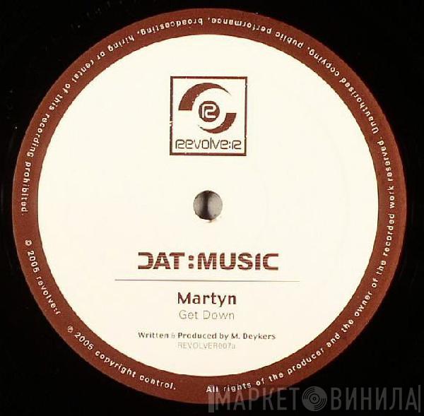  Martyn  - Get Down / Black Lies