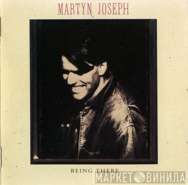 Martyn Joseph - Being There