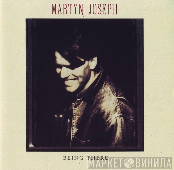  Martyn Joseph  - Being There
