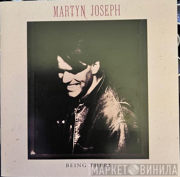  Martyn Joseph  - Being There