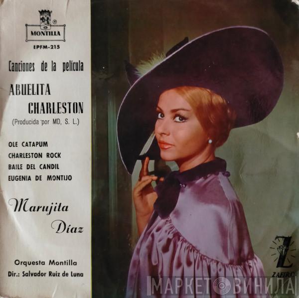 Marujita Diaz, Orquesta Montilla, Salvador Ruiz De Luna - Canciones De La Película Abuelita Charleston
