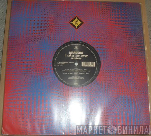  Marusha  - It Takes Me Away (Remixes)