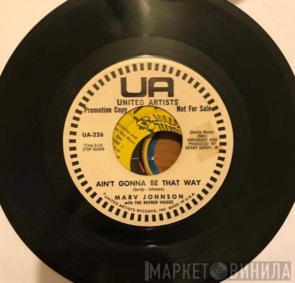 Marv Johnson, The Rayber Voices - Ain't Gonna Be That Way / All The Love I've Got