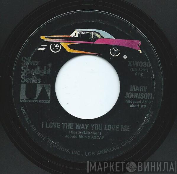 Marv Johnson - I Love The Way You Love / You've Got What It Takes