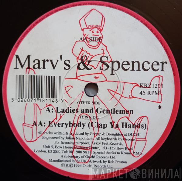  Marv's & Spencer  - Ladies And Gentlemen / Everybody (Clap Ya Hands)