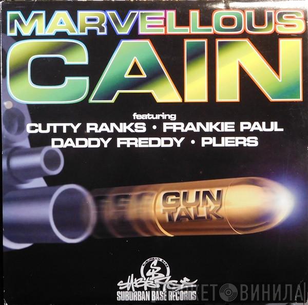 Marvellous Cain - Gun Talk