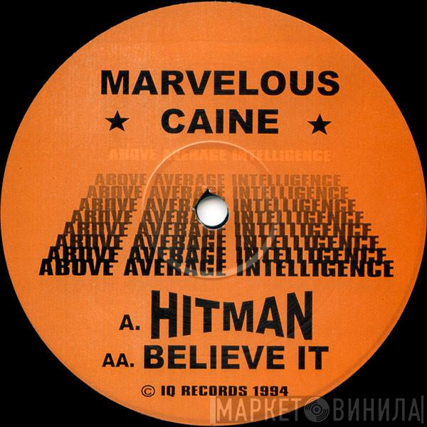 Marvellous Cain - Hitman / Believe It