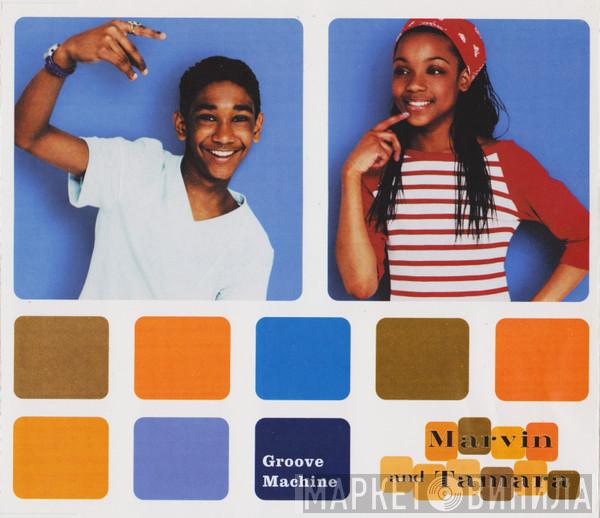 Marvin And Tamara - Groove Machine