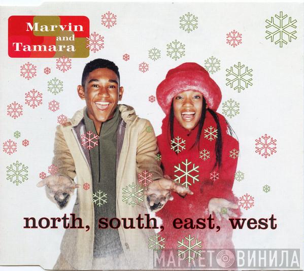 Marvin And Tamara - North, South, East, West