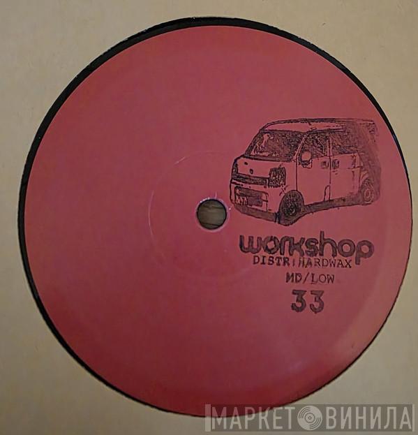 Marvin Dash, Lowtec - Workshop 33