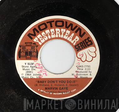  Marvin Gaye  - Baby Don't You Do It / Take This Heart Of Mine