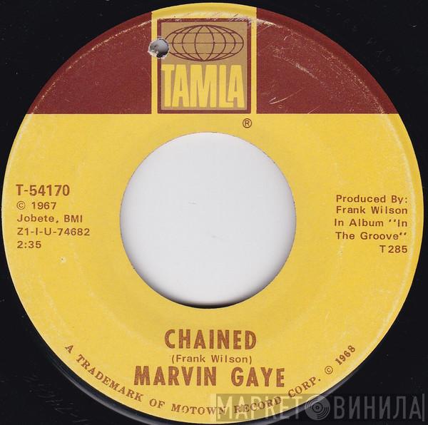  Marvin Gaye  - Chained / At Last (I Found A Love)