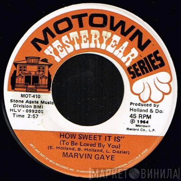  Marvin Gaye  - How Sweet It Is (To Be Loved By You) / I'll Be Doggone