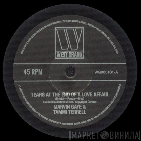 Marvin Gaye, Tammi Terrell, Kim Weston - Tears At The End Of A Love Affair / Just Too Much To Hope For