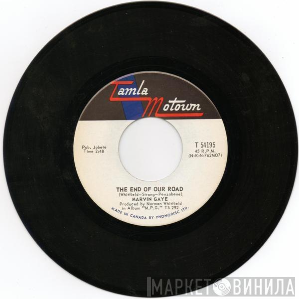  Marvin Gaye  - The End Of Our Road / Me And My Lonely Room