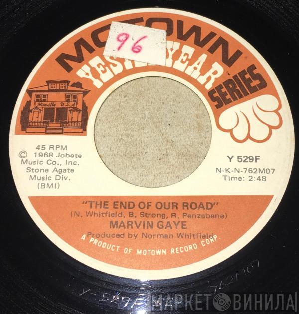  Marvin Gaye  - The End Of Our Road / What's Going On