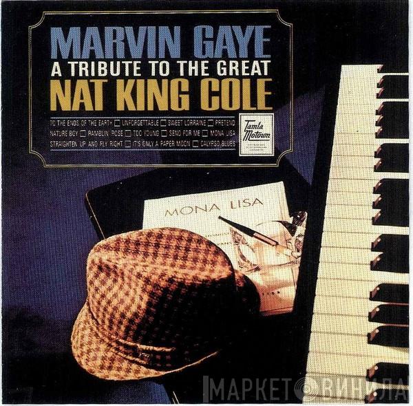 Marvin Gaye - A Tribute To The Great Nat King Cole