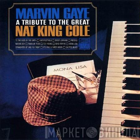  Marvin Gaye  - A Tribute To The Great Nat King Cole