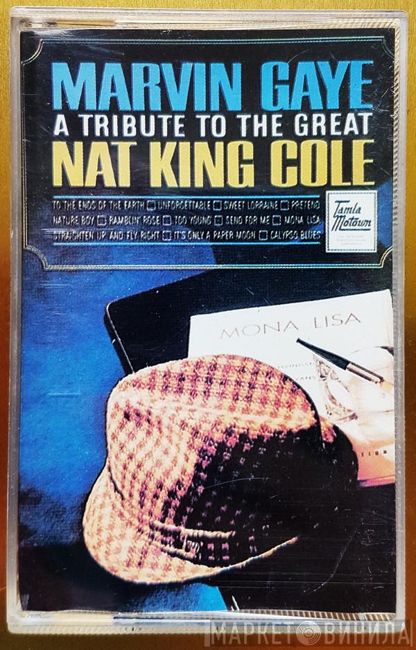  Marvin Gaye  - A Tribute To The Great Nat King Cole