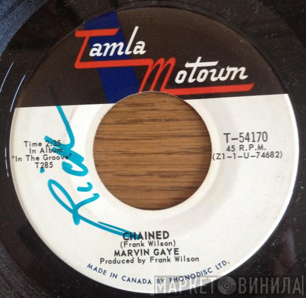 Marvin Gaye - Chained / At Last (I Found A Love)