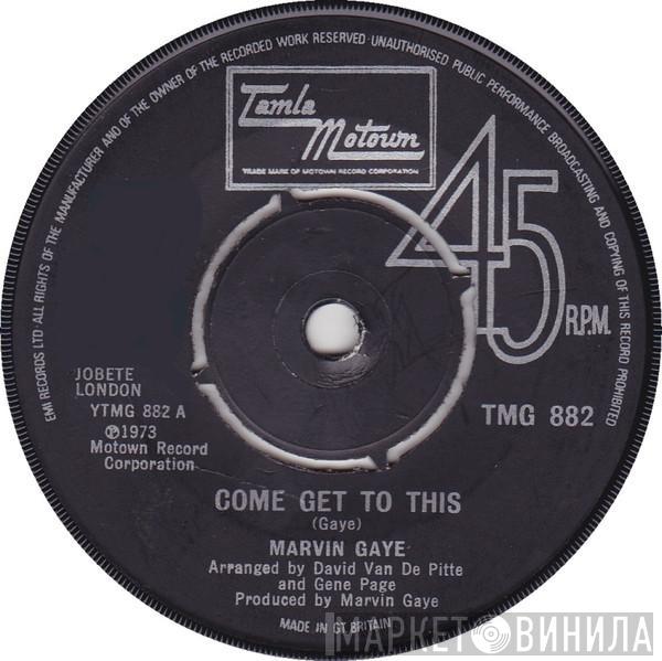  Marvin Gaye  - Come Get To This