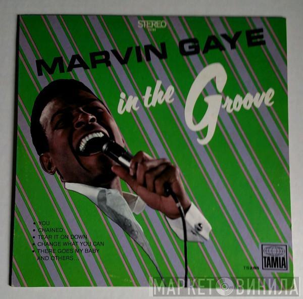  Marvin Gaye  - In The Groove (I Heard It Through The Grapevine!)