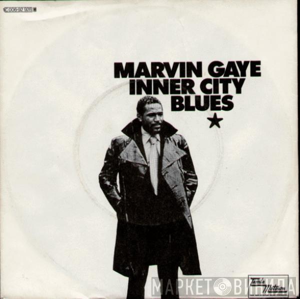  Marvin Gaye  - Inner City Blues (Make Me Wanna Holler)