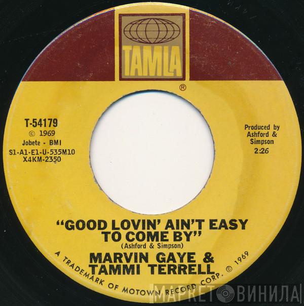 Marvin Gaye, Tammi Terrell - Good Lovin' Ain't Easy To Come By