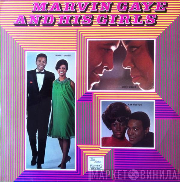 - Marvin Gaye - Tammi Terrell - Mary Wells  Kim Weston  - Marvin Gaye And His Girls