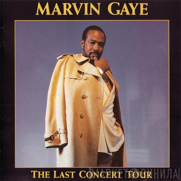  Marvin Gaye  - The Last Concert Tour