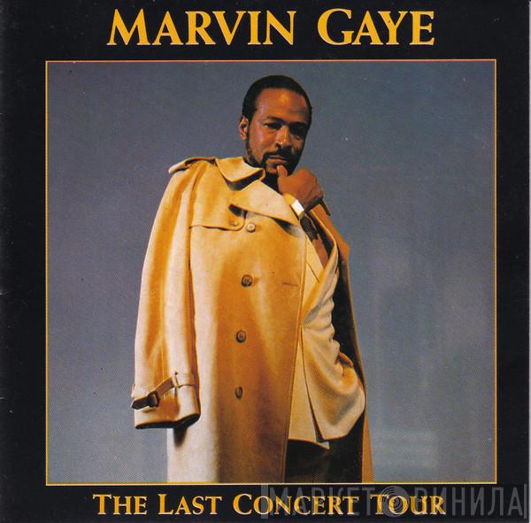  Marvin Gaye  - The Last Concert Tour