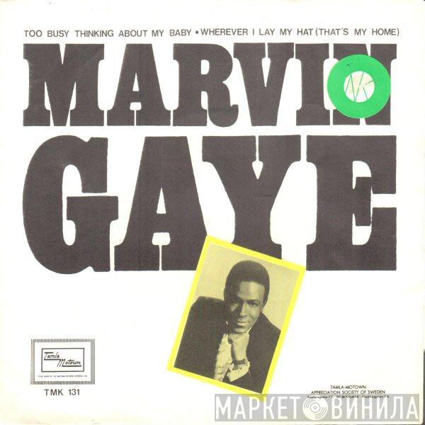  Marvin Gaye  - Too Busy Thinking About My Baby