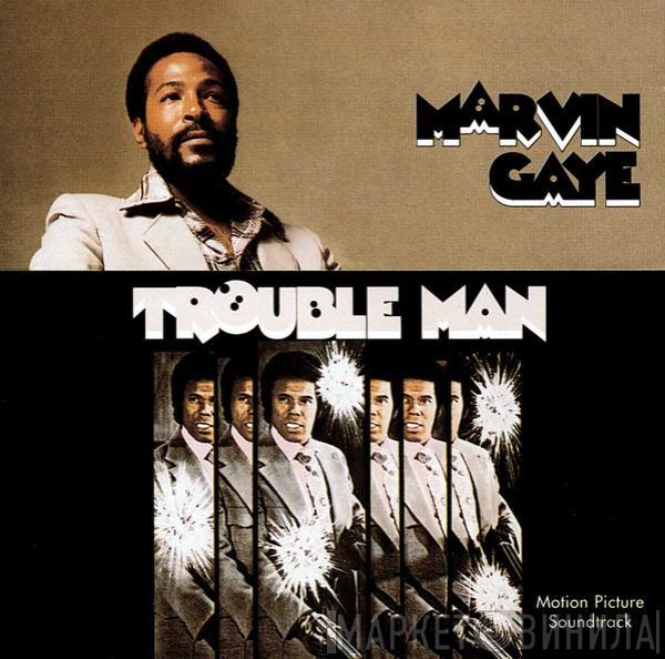 Marvin Gaye - Trouble Man (Motion Picture Soundtrack)