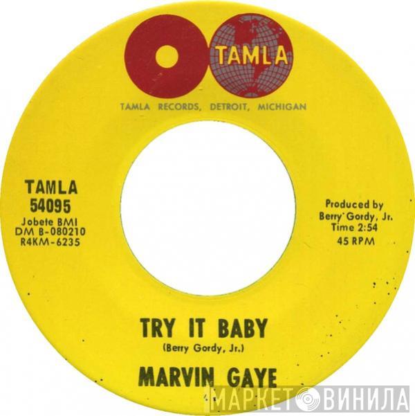 Marvin Gaye - Try It Baby / If My Heart Could Sing