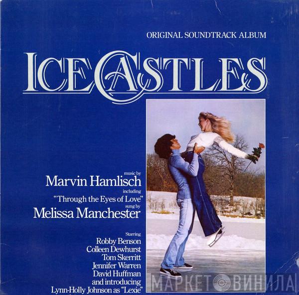  Marvin Hamlisch  - Ice Castles (Original Motion Picture Soundtrack)