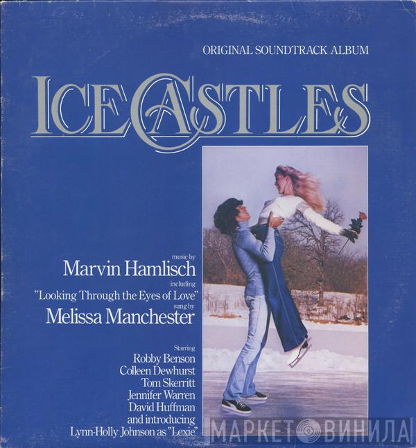  Marvin Hamlisch  - Ice Castles (Original Motion Picture Soundtrack)