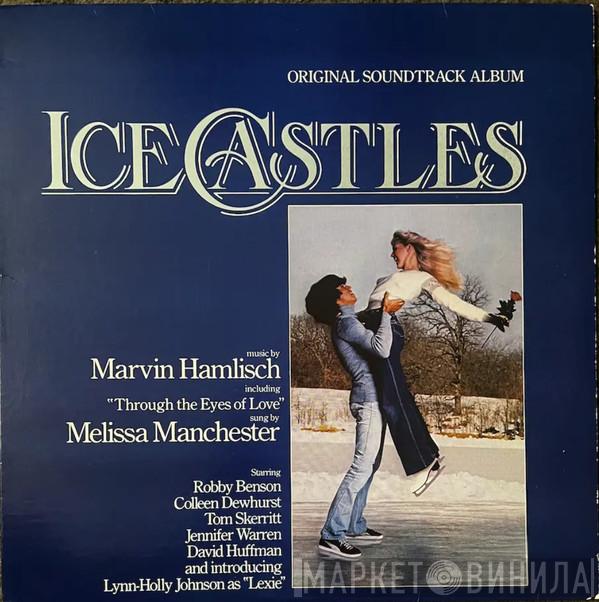  Marvin Hamlisch  - Ice Castles (Original Motion Picture Soundtrack)