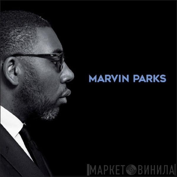 Marvin Parks - Marvin Parks