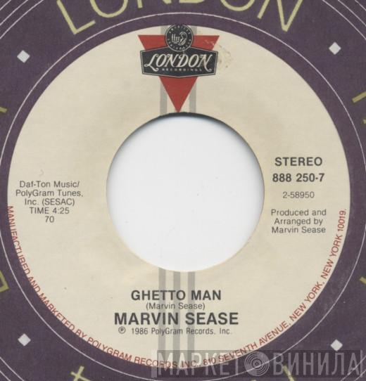 Marvin Sease - Ghetto Man
