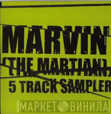 Marvin The Martian - 5 Track Sampler