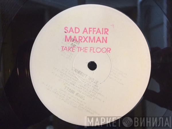  Marxman  - Sad Affair / Dark Are The Days