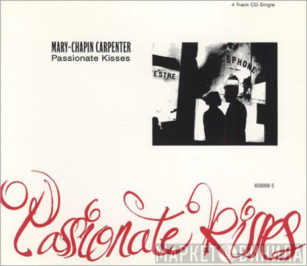 Mary Chapin Carpenter - Passionate Kisses